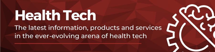 Health Tech. The latest information, products and services in the ever-evolving arena of health tech